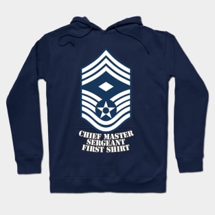 Chief Master Sergeant First Shirt Hoodie